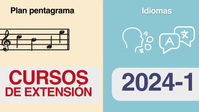 Inscripciones abiertas al Plan Pentagrama y Cursos de Idiomas 2024-1