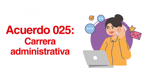 Acuerdo 025: Principios de la carrera administrativa de la Universidad del Valle